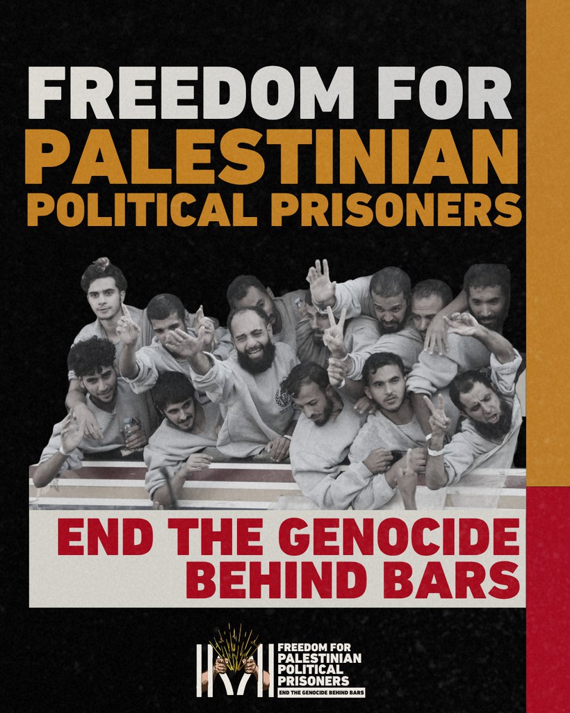 Freedom for Palestinian Political Prisoners — End the Genocide Behind Bars (campaign poster)