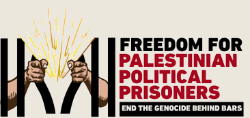 Freedom Campaign — Freedom for Palestinian Political Prisoners